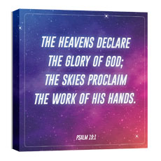 Galactic Explorers Psalm 19:1 