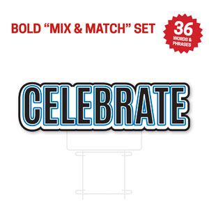 Bold Messages Celebrate Die Cut Yard Sign