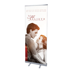 I Still Believe 2'7" x 6'7"  Vinyl Banner