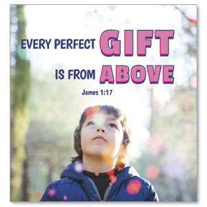 Kids Perfect Gift From Above StickUp