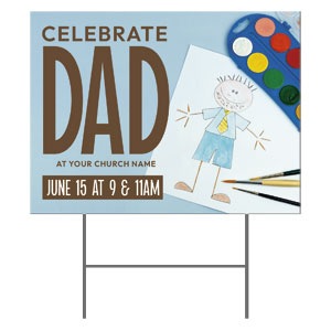 Celebrate Dad Drawing 18"x24" YardSigns